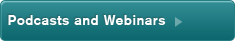 Podcast and Webinars