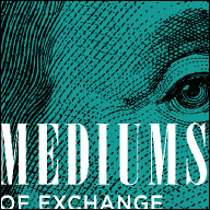 Graphic for Medium of Exchange Exhibition