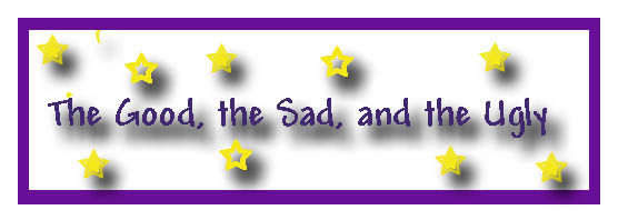 The good, the sad and the ugly